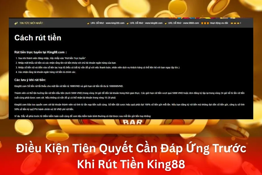 Điều Kiện Tiên Quyết Cần Đáp Ứng Trước Khi Rút Tiền King88
