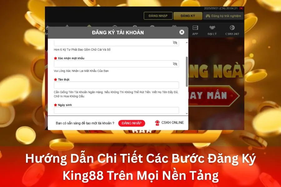 Hướng Dẫn Chi Tiết Các Bước Đăng Ký King88 Trên Mọi Nền Tảng