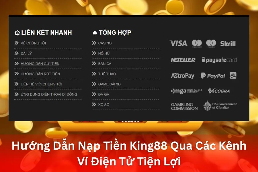 Hướng Dẫn Nạp Tiền King88 Qua Các Kênh Ví Điện Tử Tiện Lợi