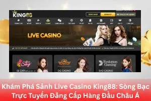 Ảnh đại diện bài viết về live casino King88