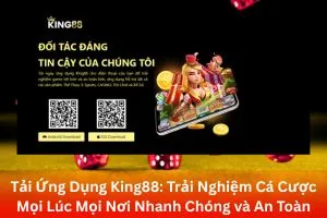 Ảnh đại diện bài viết về tải ứng dụng King88
